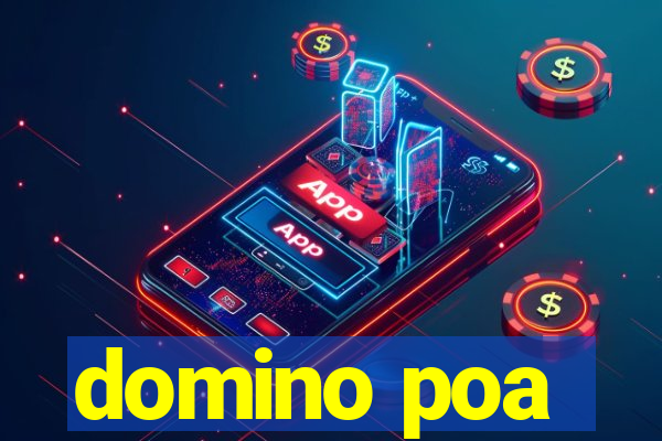 domino poa